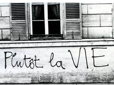 Plutôt la Vie